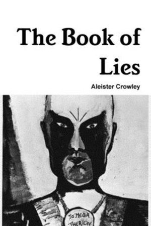 The Book Of Lies By Aleister Crowley 9780359885688 Booktopia