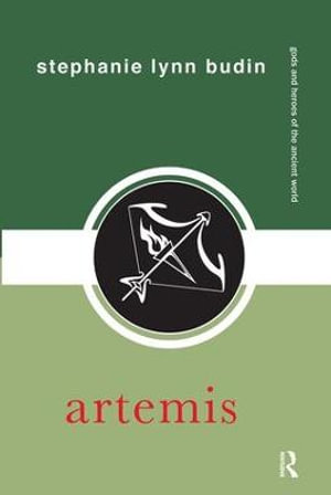 Artemis : Gods and Heroes of the Ancient World - Stephanie Lynn Budin