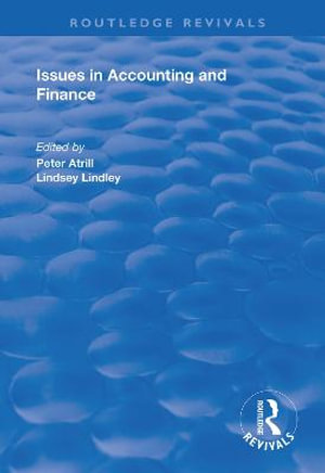 Issues in Accounting and Finance : Routledge Revivals - Peter Atrill