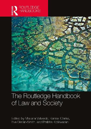 The Routledge Handbook of Law and Society - Mariana Valverde