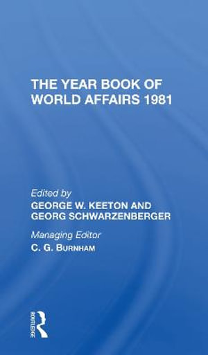 The Year Book Of World Affairs, 1981 - George W. Keeton