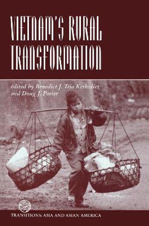 Vietnam's Rural Transformation - Benedict J Tria Kerkvliet