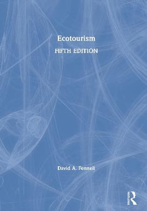 Ecotourism - David A. Fennell