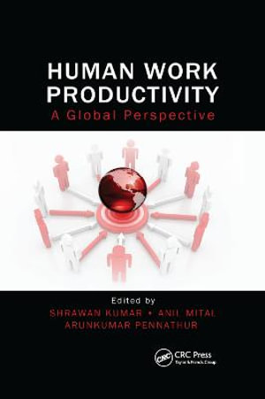 Human Work Productivity : A Global Perspective - Shrawan Kumar