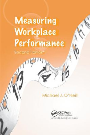 Measuring Workplace Performance - Michael J. O'Neill