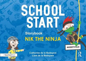 School Start Storybooks : Nik the Ninja - Catherine de la Bedoyere