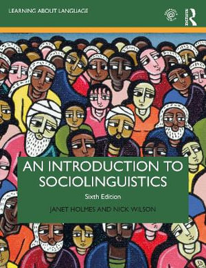 An Introduction to Sociolinguistics : 6th edition - Janet Holmes