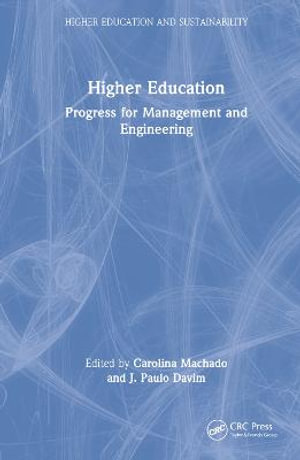 Higher Education : Progress for Management and Engineering - Carolina Machado