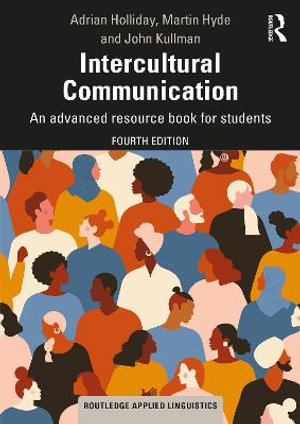 Intercultural Communication : An advanced resource book for students - Adrian Holliday