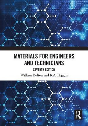 Materials for Engineers and Technicians - William Bolton