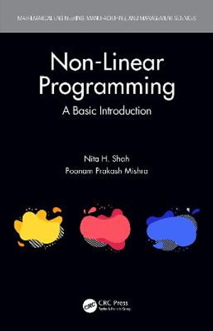 Non-Linear Programming : A Basic Introduction - Nita H. Shah