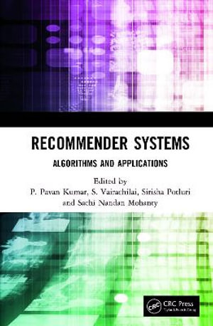 Recommender Systems : Algorithms and Applications - P. Pavan Kumar