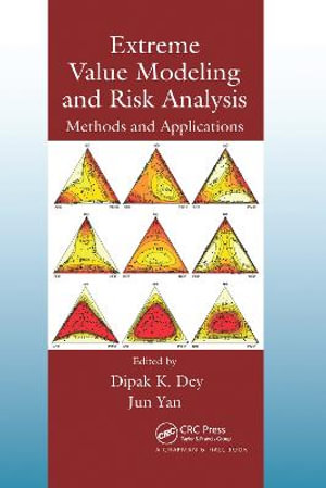 Extreme Value Modeling and Risk Analysis : Methods and Applications - Dipak K. Dey