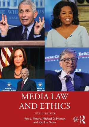 Media Law and Ethics - Roy L. Moore