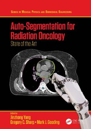 Auto-Segmentation for Radiation Oncology : State of the Art - Jinzhong Yang