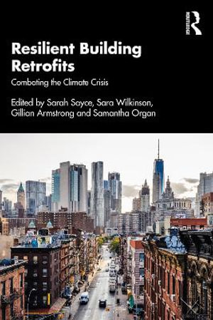 Resilient Building Retrofits : Combating the Climate Crisis - Gillian  Armstrong