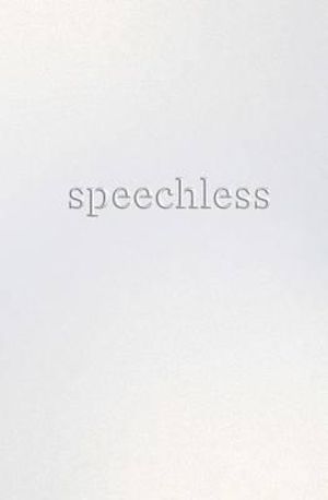 SPEECHLESS : Inkyard Press / Harlequin Teen - Hannah Harrington