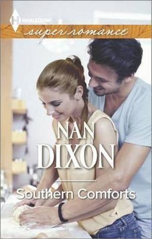 Southern Comforts : Harlequin Super Romance (Larger Print) - Nan Dixon