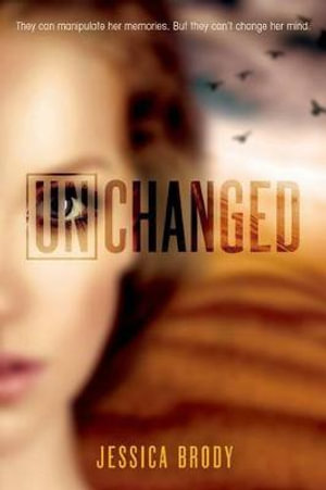 Unchanged : Unremembered - Jessica Brody