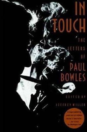 In Touch - Paul Bowles