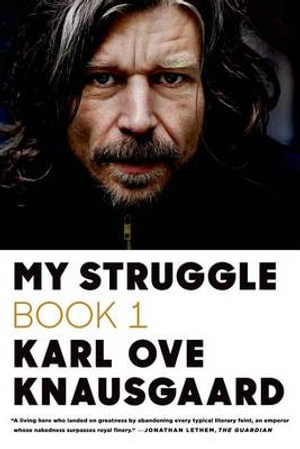 My Struggle : Book 1 - Karl Ove Knausgaard