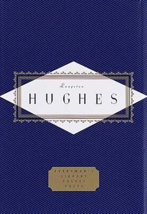 Hughes : Poems: Edited by David Roessel - Langston Hughes