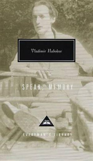 Speak, Memory : Introduction by Brian Boyd - Vladimir Nabokov