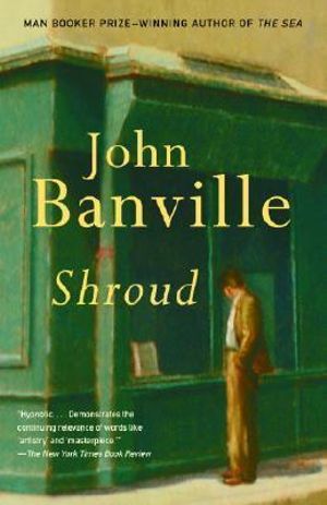 Shroud : Vintage International - John Banville