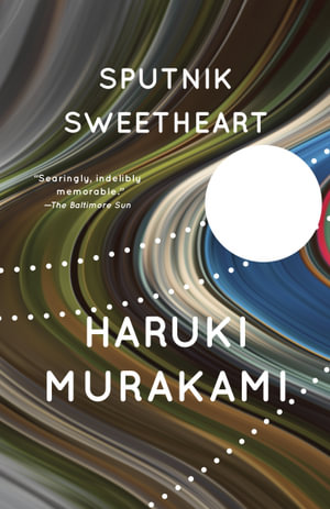 Sputnik Sweetheart : Vintage International - Haruki Murakami