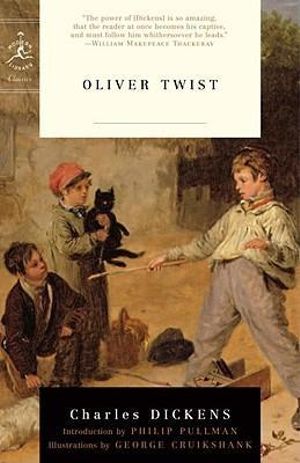 Oliver Twist : Modern Library Classics - Charles Dickens