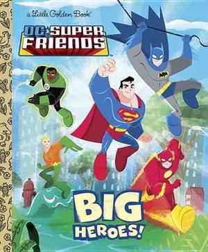 DC Super Friends: Big Heroes : Big Heroes! - Billy Wrecks