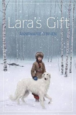 Lara's Gift - Annemarie O'Brien