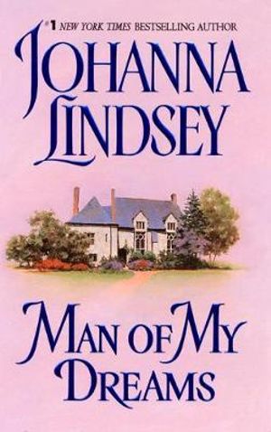 Man of My Dreams : Sherring Cross Series : Book 1 - Johanna Lindsey