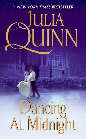 Dancing at Midnight : Splendid Trilogy Book 2 - Julia Quinn