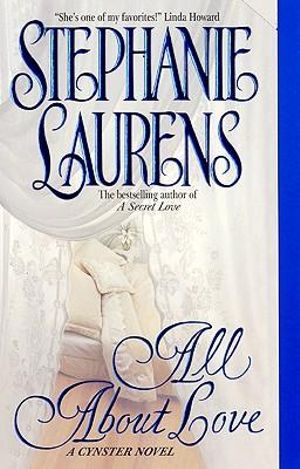 All About Love : CYNSTER - Stephanie Laurens