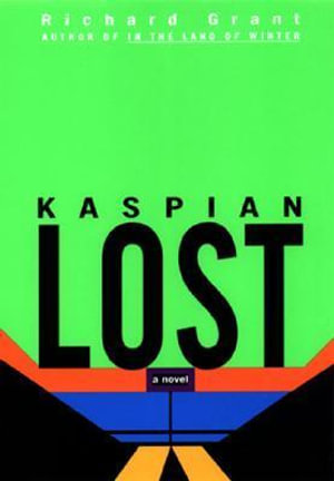 Kaspian Lost - Richard Grant