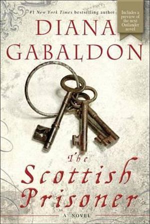 The Scottish Prisoner : Lord John - Diana Gabaldon