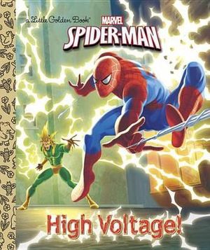 High Voltage!  : Spider-Man (Little Golden Books)   - Frank Berrios