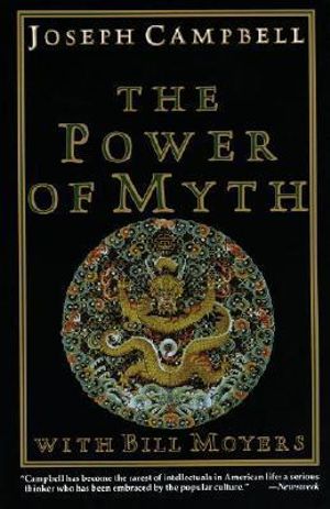 The Power of Myth - Joseph Keim Campbell