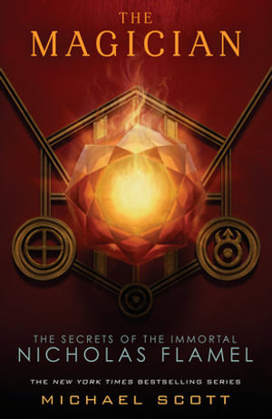 The Magician :  The Secrets Of The Immortal Nicholas Flamel : Book 2 - Michael Scott