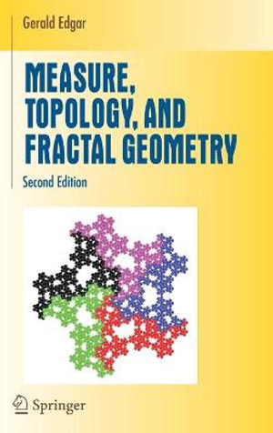 Measure, Topology, and Fractal Geometry : Undergraduate Texts in Mathematics - Springer