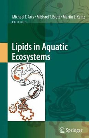 Lipids in Aquatic Ecosystems - Michael T. Arts