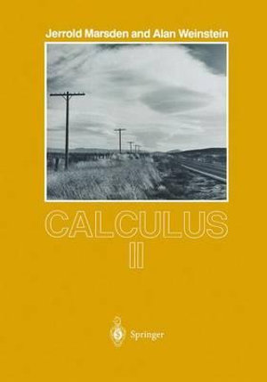 Calculus II : Springer Undergraduate Texts in Mathematics and Technology - Jerrold E. Marsden