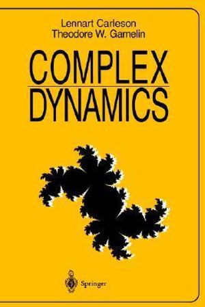 Complex Dynamics : Universitext - Lennart Carleson