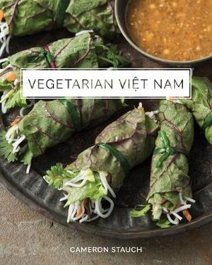 Vegetarian Viet Nam - Cameron Stauch