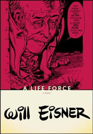 A Life Force : Will Eisner Library (Hardcover) - Will Eisner