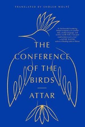 The Conference of the Birds - Farid Ud-Din Attar