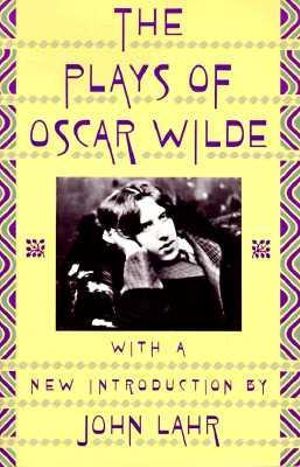 The Plays of Oscar Wilde : Vintage Classics - Oscar Wilde