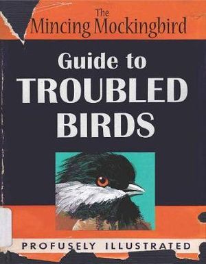 The Mincing Mockingbird Guide to Troubled Birds - Mockingbird The Mincing