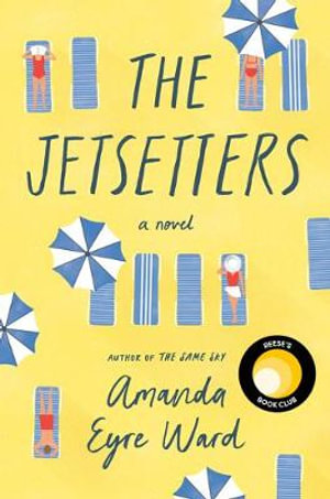 The Jetsetters - Amanda Eyre Ward